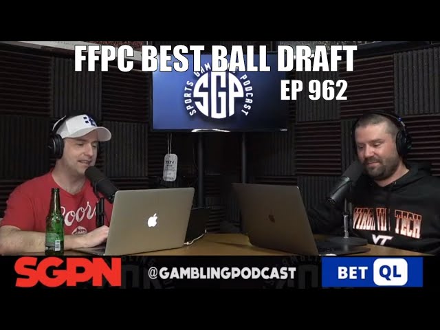 FFPC Best Ball Draft Strategy - Sports Gambling Podcast (Ep. 962)