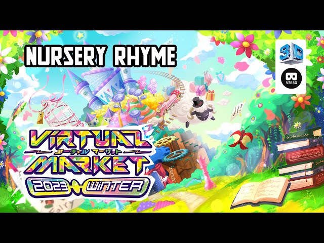 【VR Chat】Virtual Market 2023 Winter: Nursery Rhyme Retold【VR180 8K 3D】