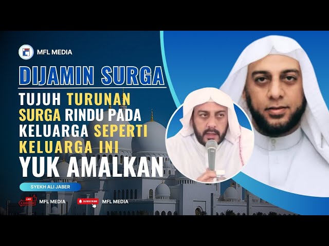 KELUARGA IDAMAN SURGA SYEKH ALI JABER