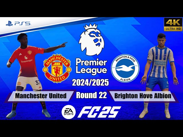 FC 25 - Manchester United vs. Brighton Hove Albion | Premier League 24/25 | Full Match | PS5™[4K]