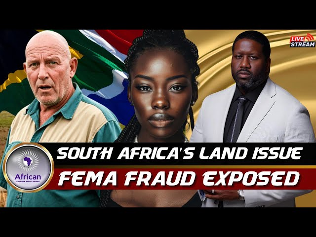 Boer Admits SA Isn't Taking Their Land, 4 FEMA Employees Fired For Sending $59M To Luxury Hotels