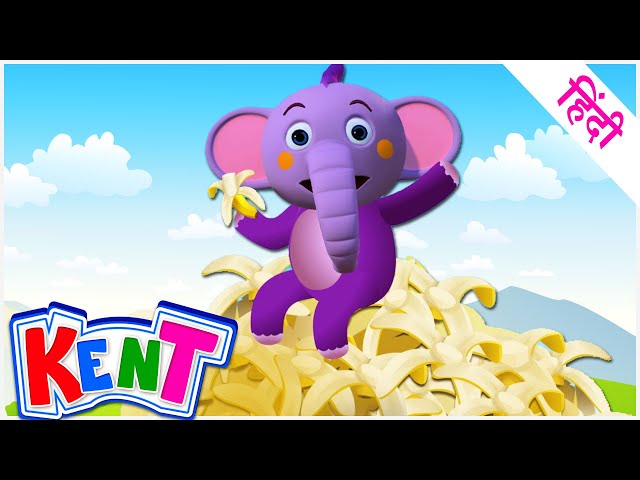 Ek Chota Kent | Kent Ne Dekho Kela Khaya +  Hindi Rhymes for Children