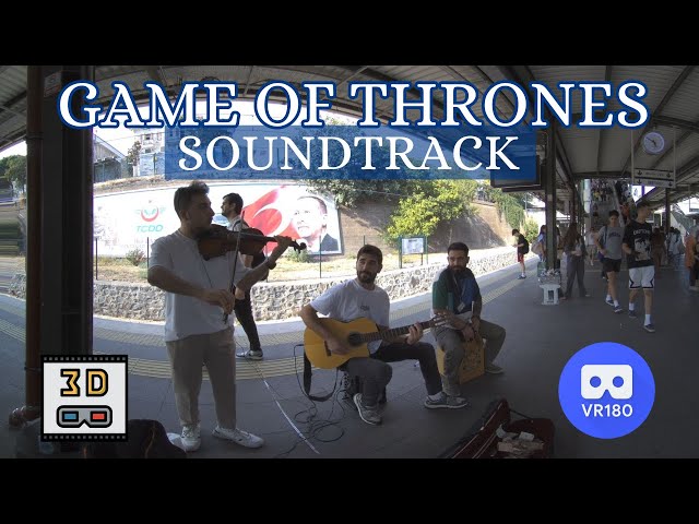 Game of Thrones Soundtrack - 3D VR 180