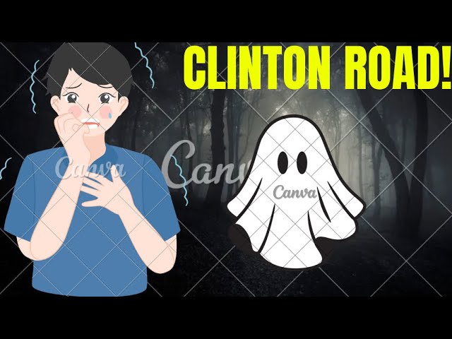 If you ever see CLINTON ROAD do not go        There (STAY SAFE OUT THERE)