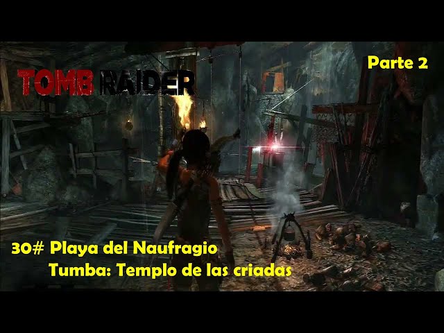 Tomb Raider Survival / 30# Playa del Naufragio (Parte 2) Tumba: Templo de las criadas