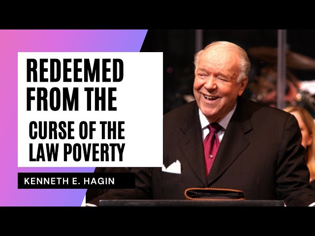 Kenneth Hagin   Redeemed from the curse of the law Poverty