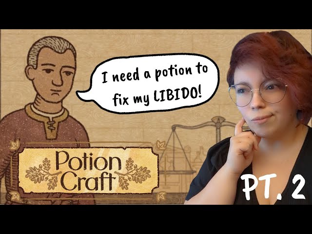 Things are getting weird... - Potion Craft PT. 2 UNCUT