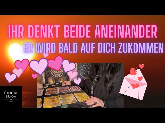 💝🤩DU und dein Herzmensch🤩💝Er möchte auf dich zugehen💝#tarot #seelenliebe #Liebesorakel #Orakel