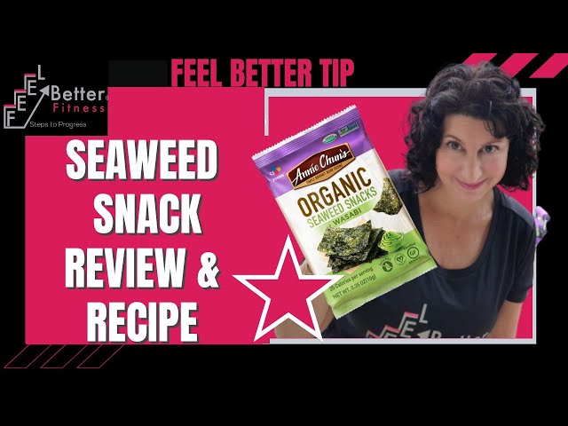 Food Review Annie Chun's Seaweed Snacks & Recipe