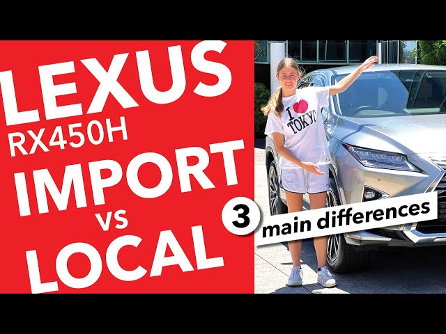 Lexus RX450H: Imported vs Local | Three main differences | Japanese Imports