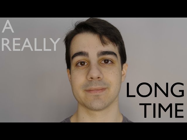 A Really Long Time