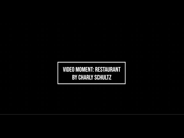 Video Moment: Restaurant