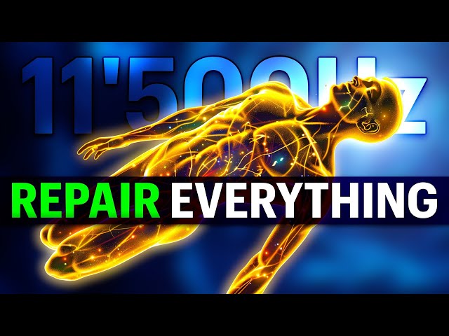 FASTEST Way to Repair Your Body with 11500Hz 528Hz Frequency Music!