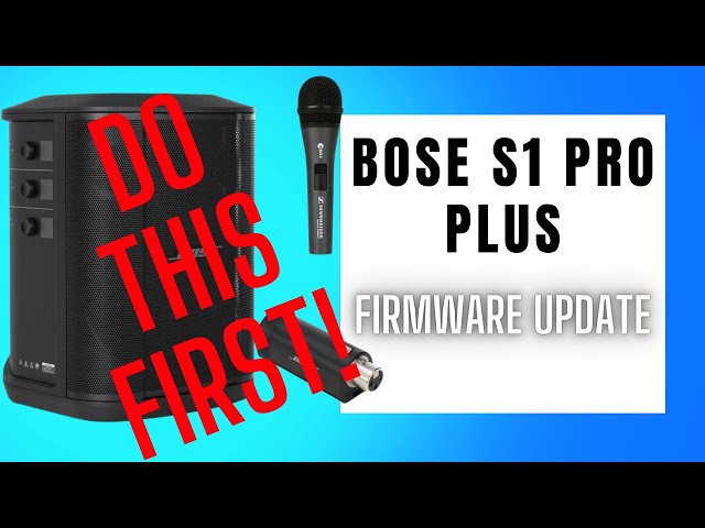 Bose S1 Pro Plus - How To Update The Firmware