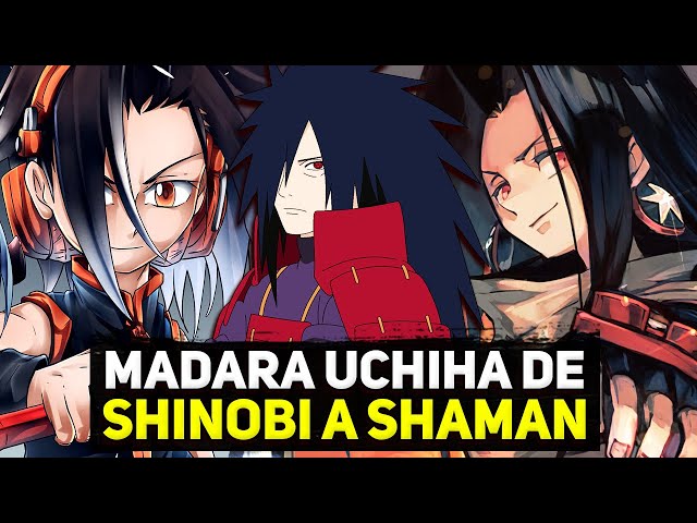 QHPS Madara Uchiha de Shinobi a Shaman parte 5 | QHPS Naruto y Shaman King 2023