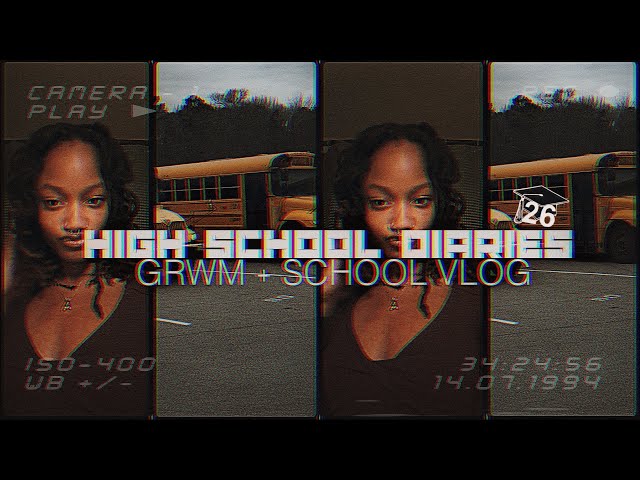 HIGH SCHOOL DIARIES 001 | GRWM + School Vlog: Productive Day!