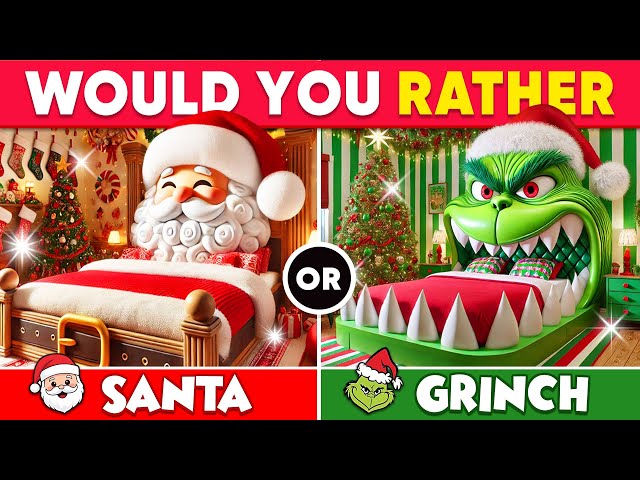 Would You Rather - Build Your Dream House 🏠 Santa vs The Grinch 🎅🎁🎄