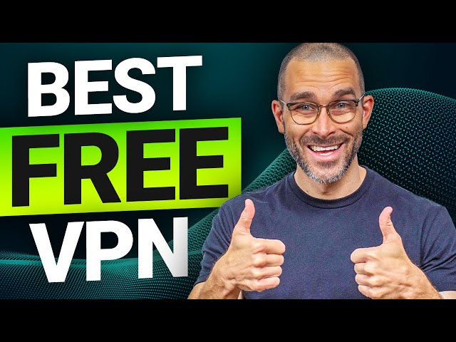 Best Free VPN for 2025 | My top 4 choices!