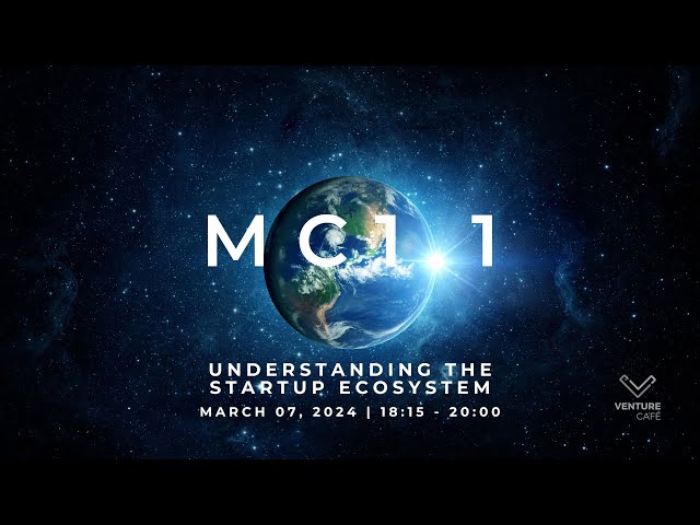 Startup MasterClass | MC1.1 Introduction to the Startup Ecosystem | Part 1