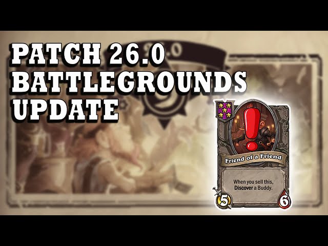 The Return of a Broken Card?  Patch 26.0 Hearthstone Battlegrounds News