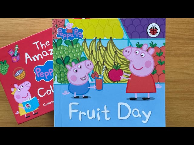 40. Fruit Day: Read Aloud Peppa Pig Book Collection for Children and Toddlers