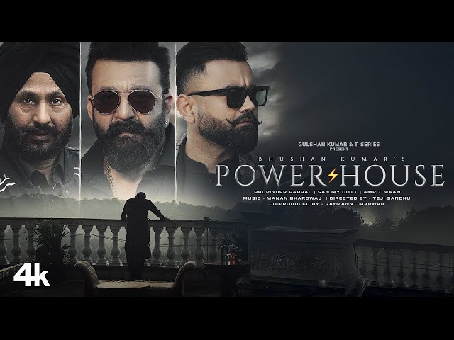 [ 1 hour loop ] Powerhouse - SANJAY DUTT | AMRIT MAAN | BHUPINDER BABBAL