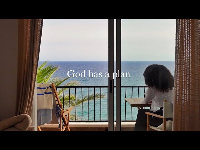 God has a plan.