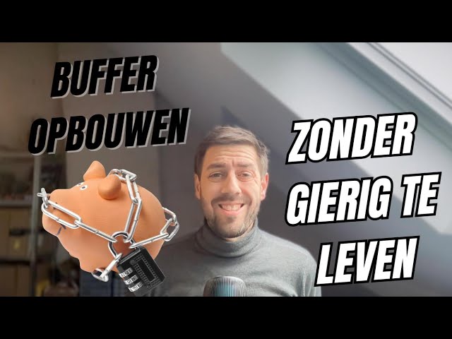 🚨 Geen buffer? Zo bouw je er snel één op, zonder gierig te leven! 💰 #5