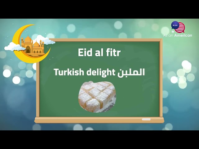 Let's learn together some important words related to Eid-alfitr.