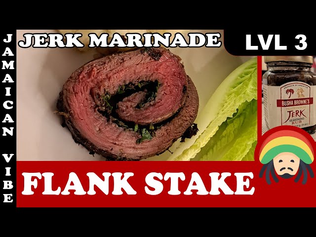 Flank Steak - In Jerk Marinade - After Jamaican Fashion