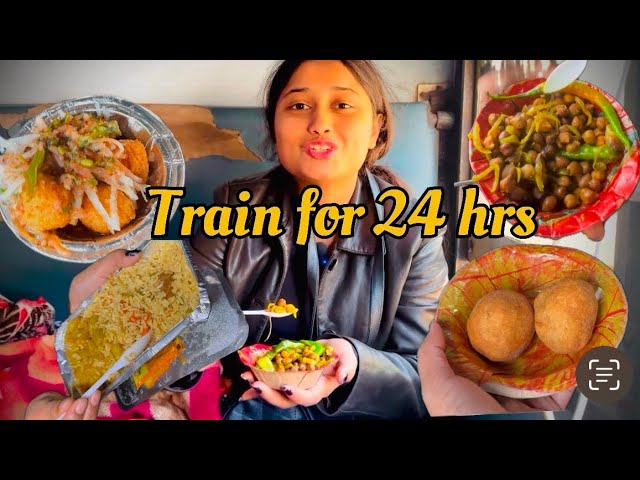 😱I ate only in train for 24 hrs🤯||#viralvideo#train#trending#foodvideos#yt