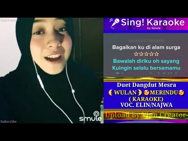 WULAN MERINDU #smule karaoke dangdut duet terbaik#