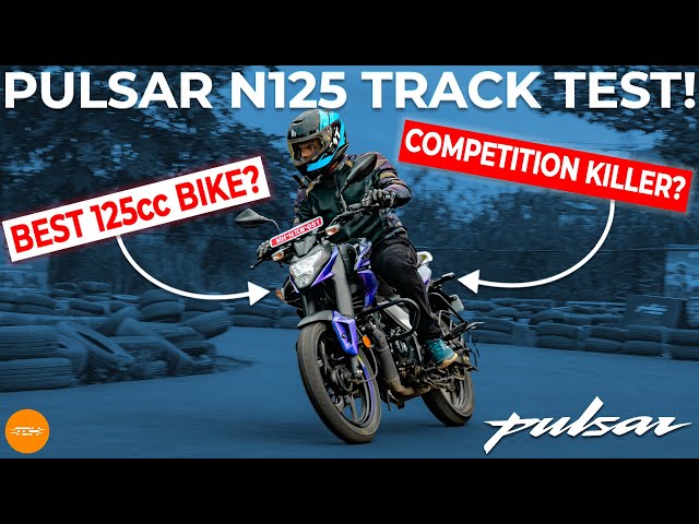 Bajaj Pulsar N125 Track Test! | Is this the best 125cc Motorcycle in the market? | Upshift