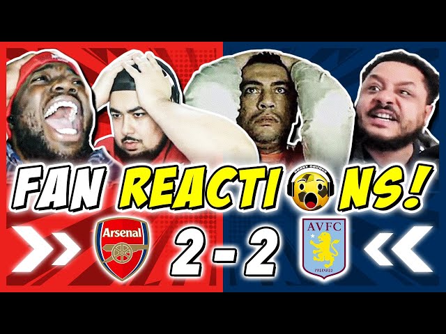 ARSENAL FANS DEVASTATED 😫 REACTION TO ARSENAL 2-2 ASTON VILLA | PREMIER LEAGUE FAN REACTIONS