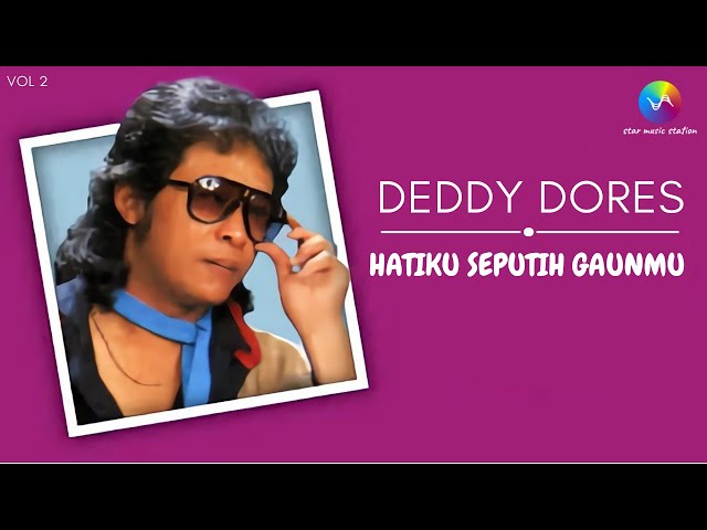 Deddy Dores - Hatiku Seputih Gaunmu (Music Video)