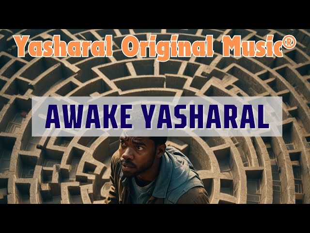 Yasharal Original Music: Awake Yasharal