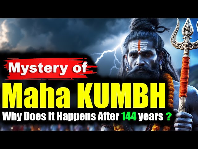 Mystery of Maha Kumbh | महाकुंभ 2025 | Why Does It Happens Every 144 Years | Explained in Hindi