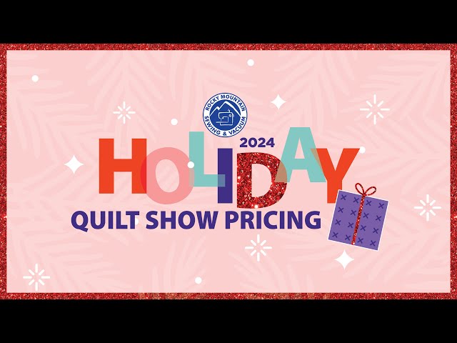 Holiday Quilt Show Pricing