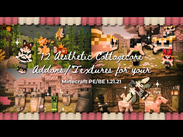 🌟 TOP 12 cottagecore addons/textures for better minecraft pe/be 1.21 survival experience (PART 1)