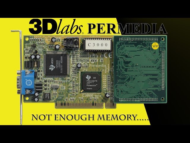 Worst Game Graphics Cards - 3Dlabs Permedia