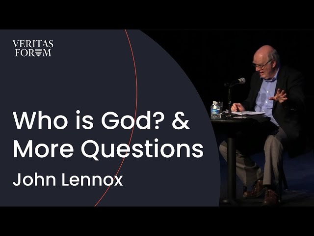 Who is God? and 3 More Questions for John Lennox at Georgia Tech [Re-Upload]