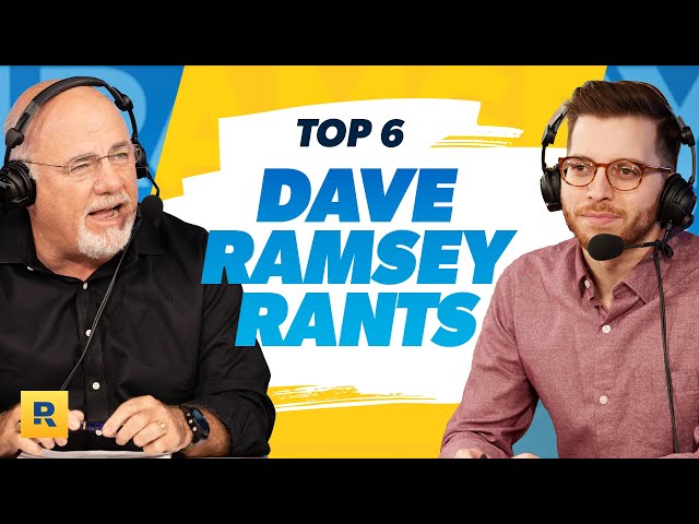 Top 6 Dave Ramsey Rants on The Ramsey Show | Ep. 10 | The Best of The Ramsey Show