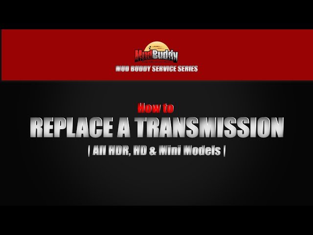 Replace Your HDR Transmission | Service Series | Mud Buddy Motors