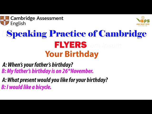 Speaking Practice - FLYERS - Your Birthday