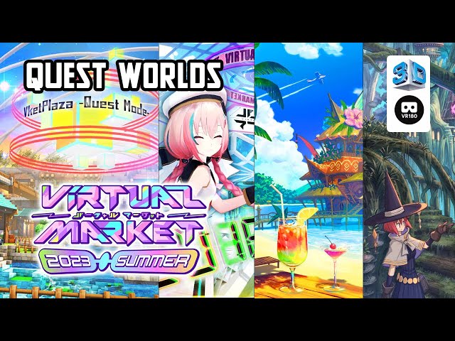 【VR Chat】Virtual Market 2023 Summer: Quest Worlds【VR180 8K 3D】