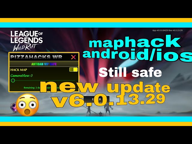 wildrift maphack + drone view  still safe  android / ios