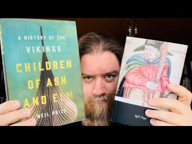 Let's Discuss VIKINGS! Children of Ash and Elm & Egil’s Saga (w/ thoughts on The Northman)