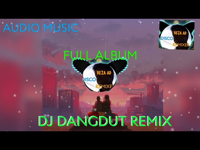 DJ DANGDUT REMIX FULL ALBUM TERBARU 2025