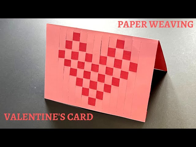 paper weaving Valentines craft/ DIY how to make easy Valentine's paper weaving heart greeting card