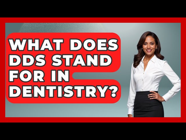 What Does DDS Stand For In Dentistry? - The Pro Dentist